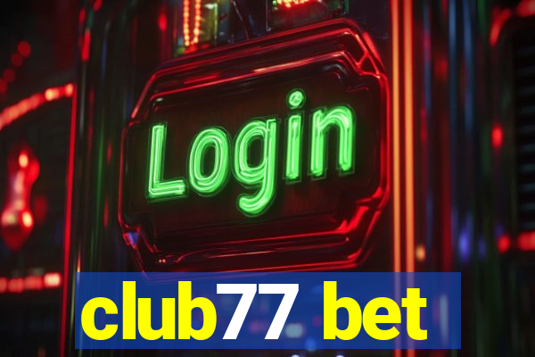 club77 bet